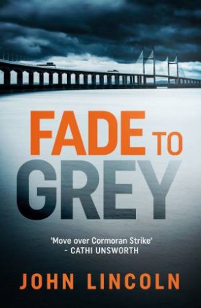 Fade To Grey by John Lincoln