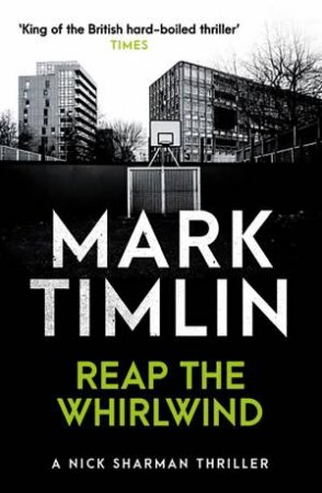Reap The Whirlwind by Mark Timlin