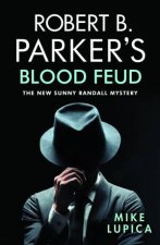 Robert B Parkers Blood Feud