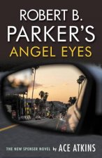 Robert B Parkers Angel Eyes