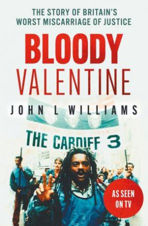 Bloody Valentine by John L. Williams