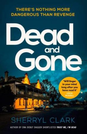 Dead And Gone by Sherryl Clark