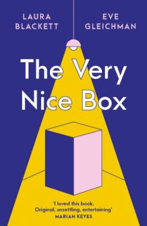 The Very Nice Box by Laura Blackett & Eve Gleichman