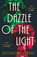 The Dazzle Of The Light