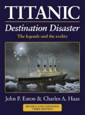 Titanic Destination Disaster 3rd Edition