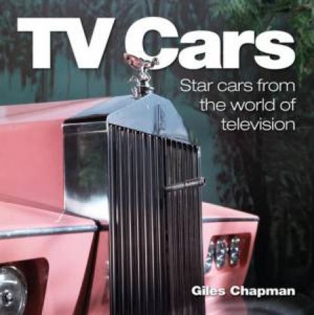 TV Cars by Giles Chapman