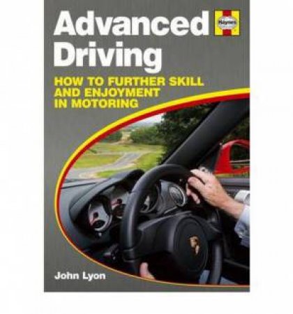 Advanced Driving by John Lyon