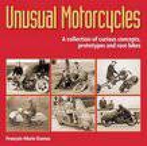 Ususual Motorcycles by Francois-Marie Dumas