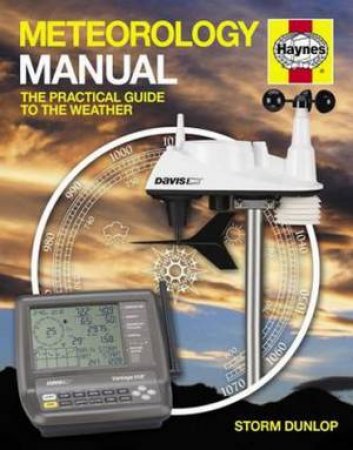 Meteorology Manual by Storm Dunlop