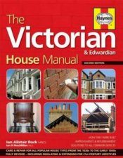 The Victorian House Manual  2nd Ed