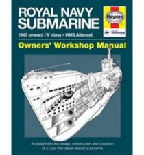 Royal Navy Submarine Manual 1945 Onward A Class  HMS Alliance