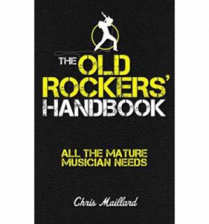 Old Rockers' Handbook