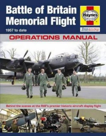 RAF Battle of Britain Memorial Flight Manual by K. Wilson 