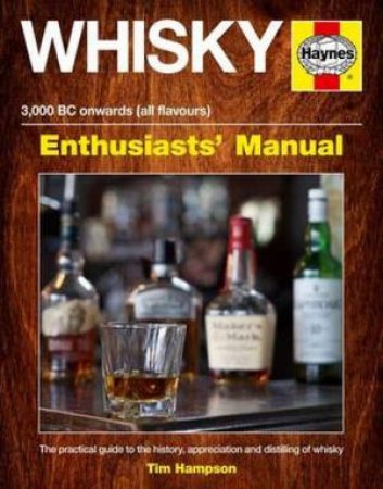 Whisky Enthusiasts' Manual by Tim Hampson