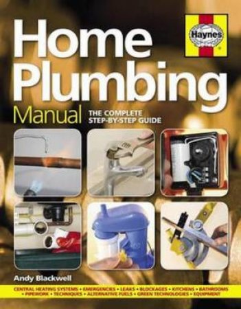 Haynes Guide: Home Plumbing Manual by Andy Blackwall