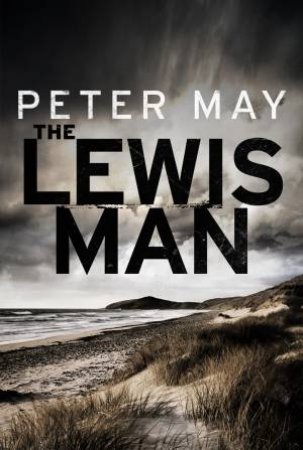 The Lewis Man by Peter May