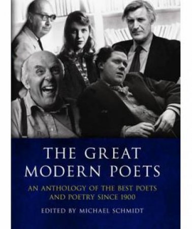 Great Modern Poets plus Audio CD by Michael (ed) Schmidt