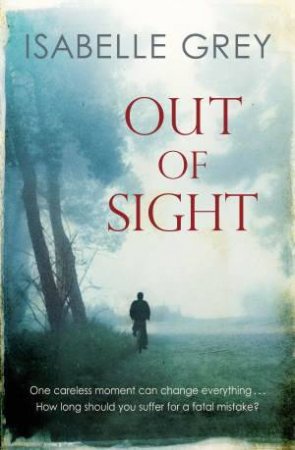 Out of Sight by Isabelle Grey