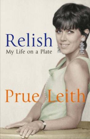 Relish by Prue Leith