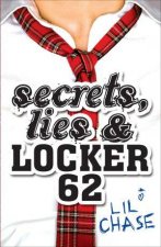 Secrets Lies and Locker 62