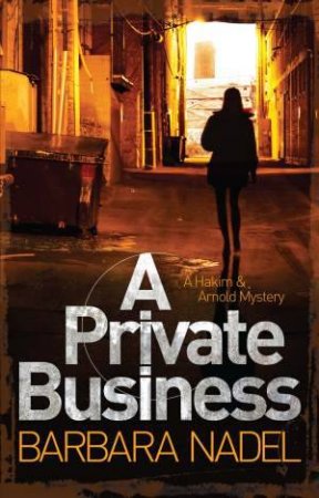 Private Business by Barbara Nadel