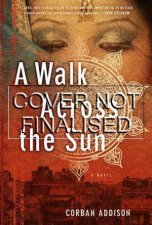 A Walk Across the Sun