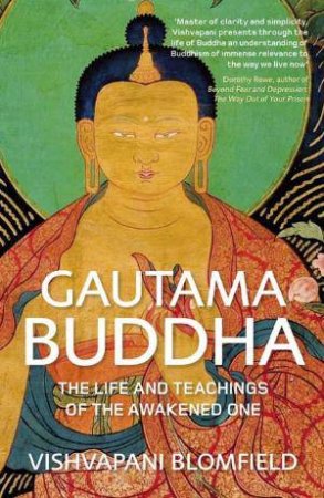 Gautama Buddha by Vishvapani Blomfield