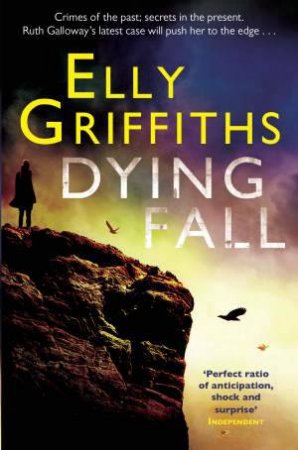 Dying Fall by Elly Griffiths