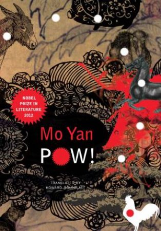 POW! by Mo Yan & Howard Goldblatt