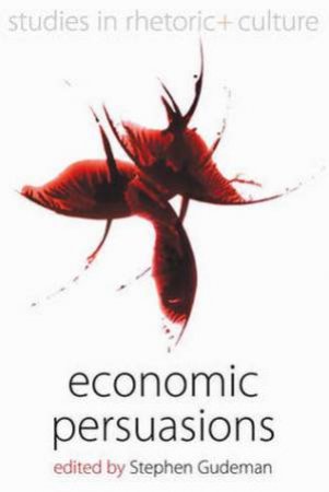 Economic Persuasions by Stephen Gudeman