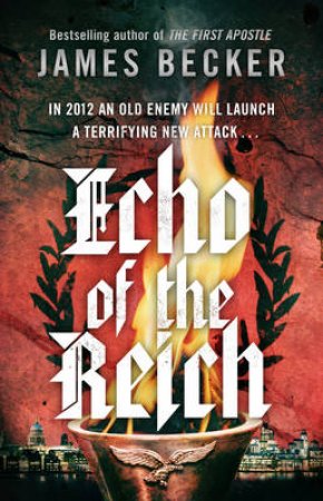 Echo of the Reich:   B by James Becker