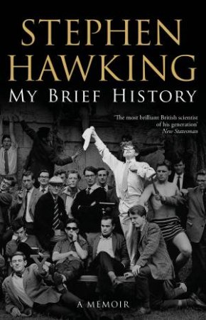 My Brief History by Stephen Hawking