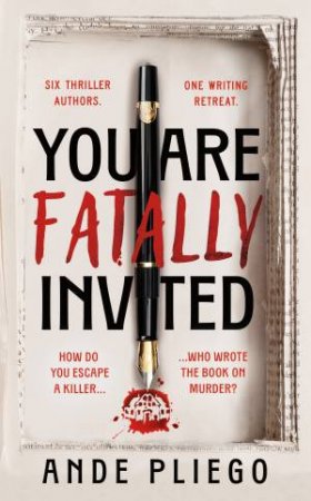 You Are Fatally Invited by Ande Pliego