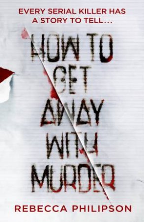 How to Get Away with Murder by Rebecca Philipson