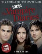 100 The Vampire Diaries The Unoffical Guide