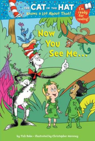 The Cat in the Hat Knows a Lot About That! Now You See Me by Tish Rabe