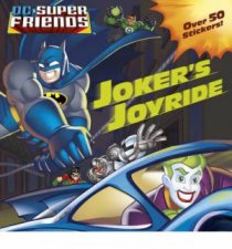 DC Super Friends Jokers Joyride