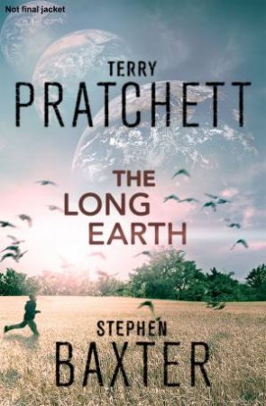 The Long Earth by Terry Pratchett & Stephen Baxter