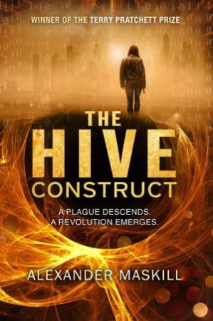 The Hive Construct by Alexander Maskill