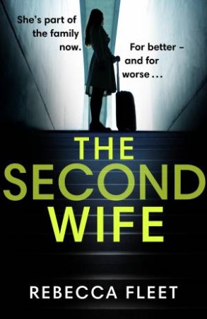 The Second Wife by Rebecca Fleet