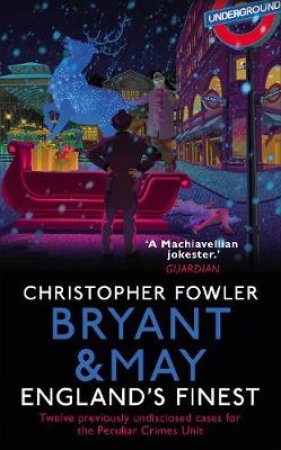 Bryant & May: England's Finest by Christopher Fowler