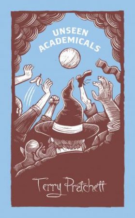Unseen Academicals (Gift Edition) by Terry Pratchett