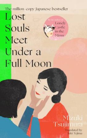 Lost Souls Meet Under a Full Moon by Mizuki Tsujimura