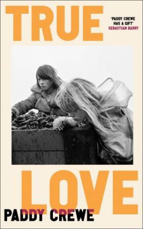 True Love by Paddy Crewe