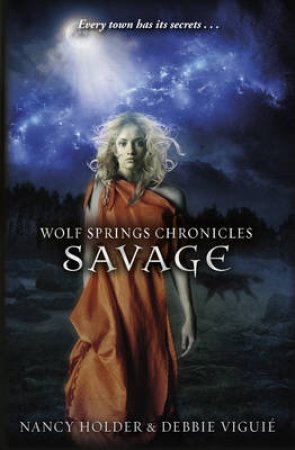 Savage by Nancy Holder & Debbie Viguie