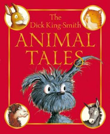 Dick King Smith's Animal Treasury by Dick King Smith