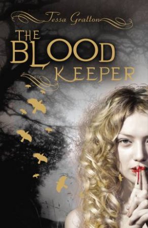 Blood Keeper by Tessa Gratton