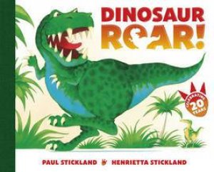 Dinosaur Roar! by Henrietta Stickland