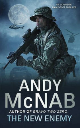 New Enemy, The Liam Scott Book 3 by Andy McNab