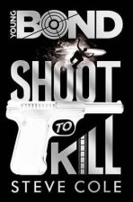 Young Bond Shoot to Kill